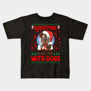 Christmas Is Better With Dogs Kids T-Shirt